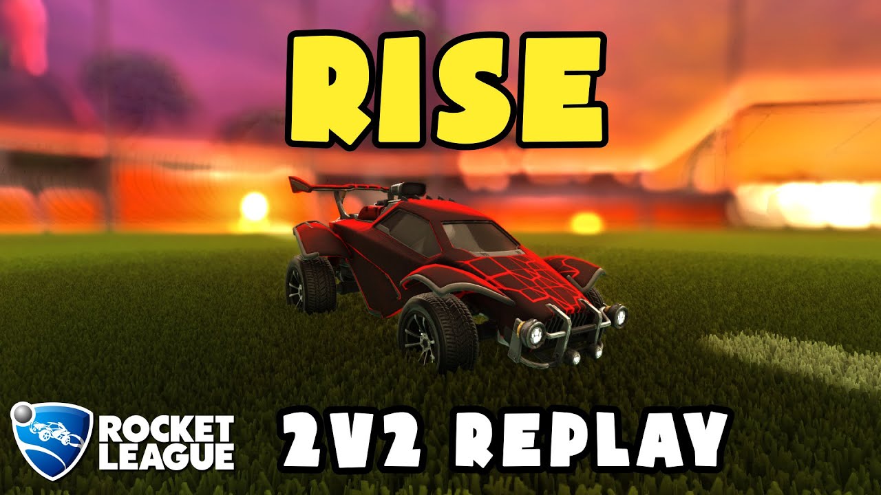 rise Ranked 2v2 POV #74 - rise & velocity VS Alpha54 & Kiileerrz ...
