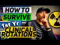 HOW TO SURVIVE your 1st YEAR of CLINICAL ROTATIONS | X-Ray | Radiology Program |