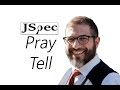 JSpec | Pray Tell