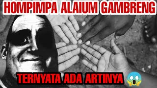 Apa Arti Hompimpa Alaium Gambreng? | Mas Krit