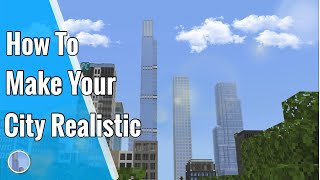 10 Ways To Make Your Minecraft City  Realistic