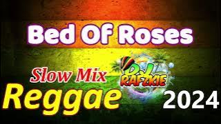 Bed Of Roses - Bon Jovi ( Slow Reggae Remix ) Ft, Dj Rafzkie 2024