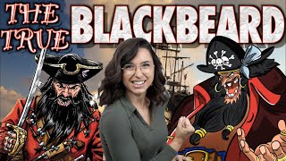 The REAL Teach Blackbeard | One Piece and Pirate History