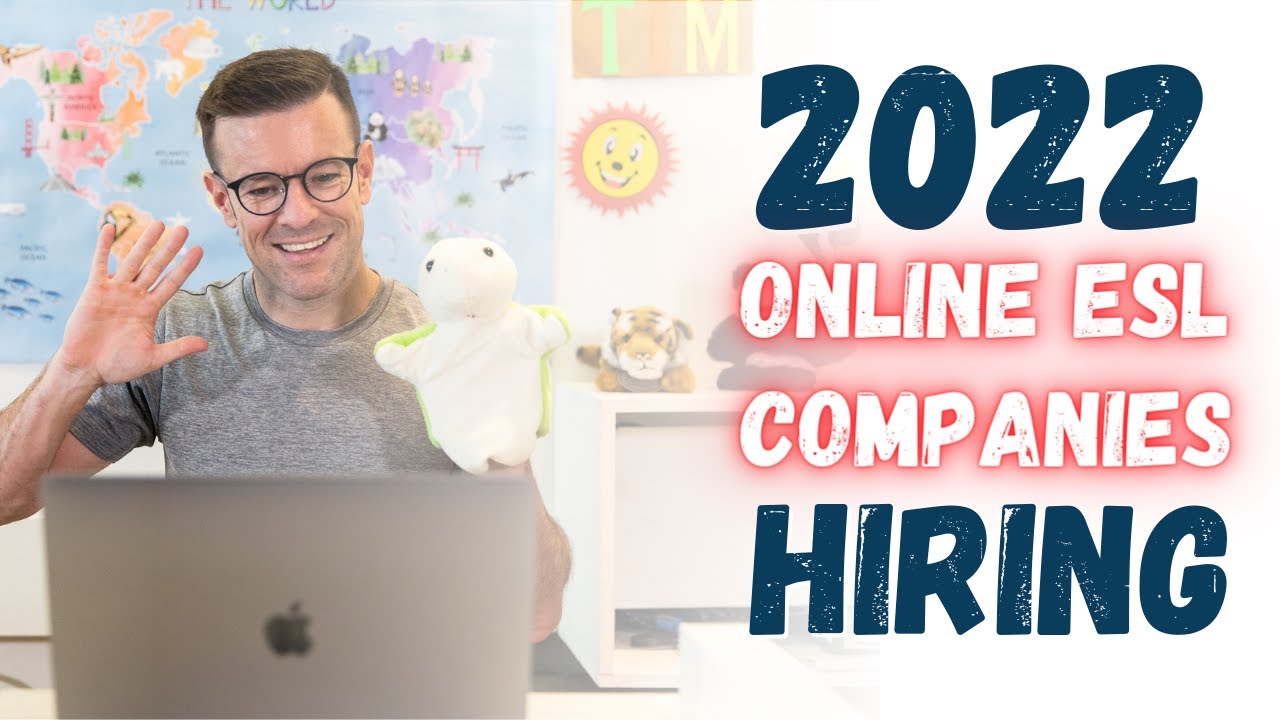 Online ESL Companies Hiring in 2022 (NON-Chinese ESL Companies!) - YouTube