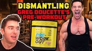 Scientifically Dismantling Greg Doucette's Pre-Workout HARDER THAN LAST TIME