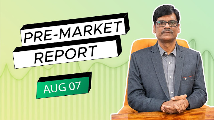 Pre Market Report 07-Aug-2023
