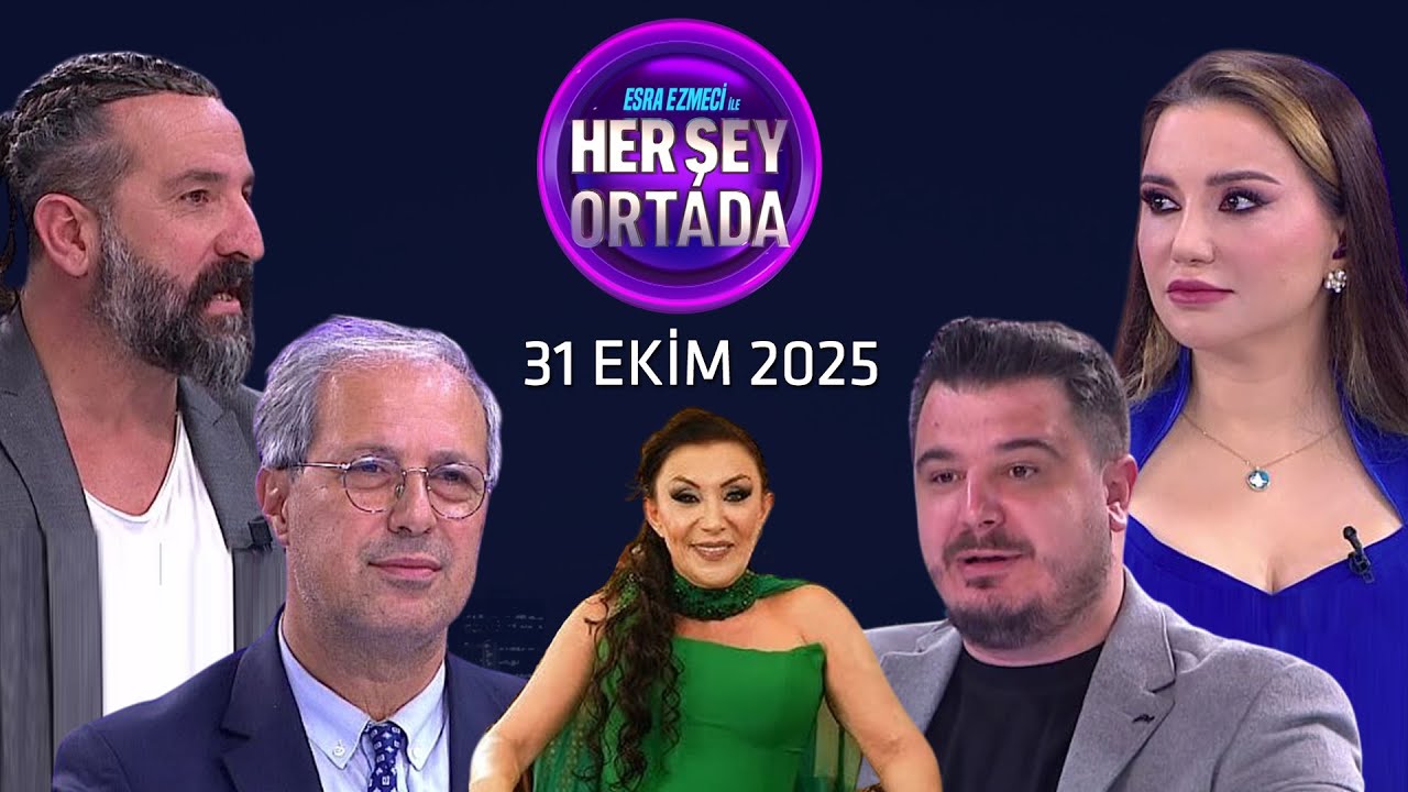 Esra Ezmeci ile Her Şey Ortada 31 Ekim 2025 | Ramazan Tolga Yolyapan - Nevzat Alkan - Gökhan Turan