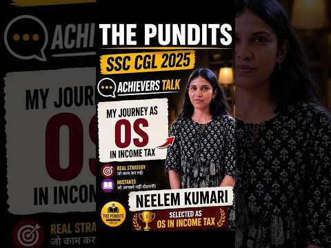 THE PUNDITS ⚡From Dreams To Income Tax ✨Neelam Kumari’s journey as OS#thepundits #ssc