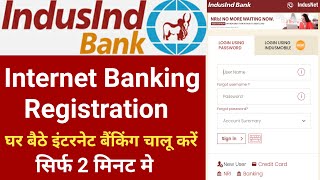 How to Register Indusind Bank Net Banking | Indusind Bank Net Banking Registration process