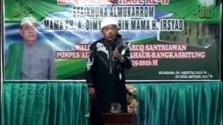 ceramah sunda k.h Asep Mubarok kautamaan jadi santri