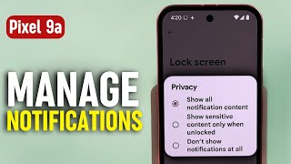 Google Pixel 9a - Manage Lock Screen Notifications Visibility screenshot 4