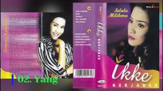 018. Ikke Nurjanah - Selalu Milikmu