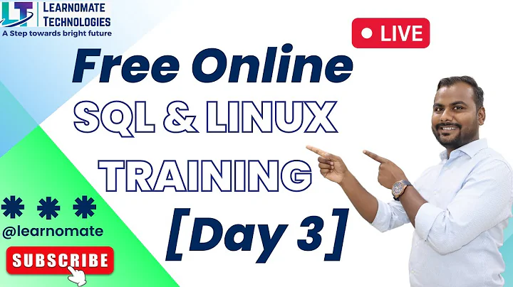 [Day 3] FREE SQL & LINUX TRAINING | Learnomate Technologies