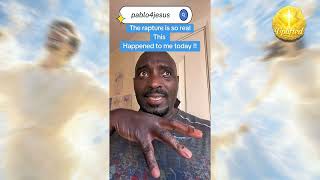 The Rapture Is Real and Coming A Vivid Dream He Received