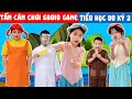 Ngạc Nhiên Tấm Cám Chơi Squid Game Trò Chơi Con Mực Sửu Nhi 💘 Tiểu Học Du Ký Tập 2 💘 An Bình TV