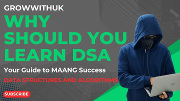 DSA - Why should you learn DSA ?