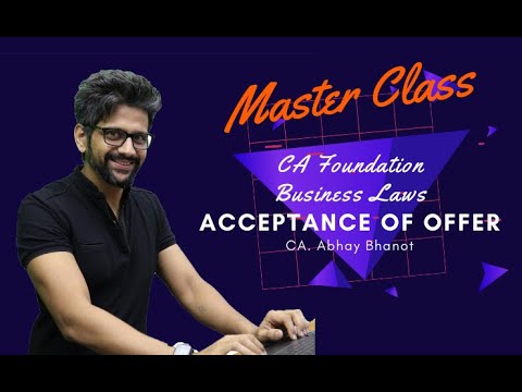 iq-presents-a-free-ca-foundation-business-laws-"acceptance-of-offer"-:-ca.-abhay-bhanot