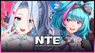 【NTE】 ANIME GTA! Neverness to Everness release-day stream! | #sponsored