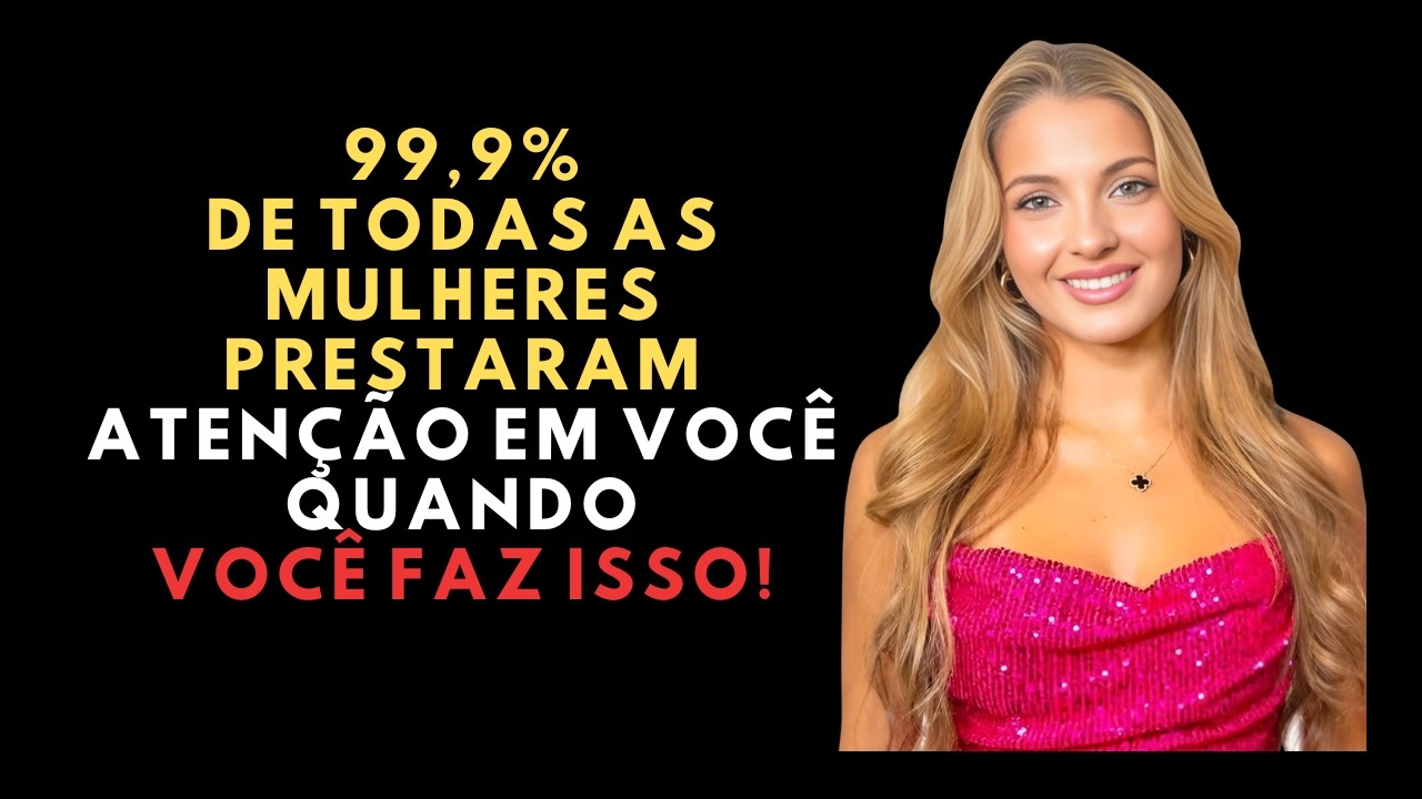 Como atrair qualquer mulher mesmo que ela não esteja interessada: Aborde-a assim.