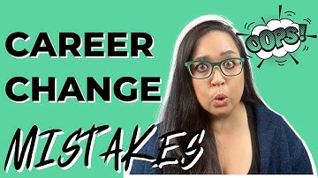 AVOID THESE 5 CAREER CHANGE MISTAKES!