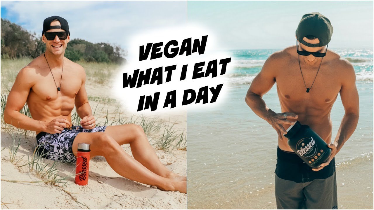 VEGAN MALE WHAT I EAT IN A DAY YouTube