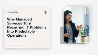 Why Managed Services Turn Recurring IT Problems Into Predictable Operations