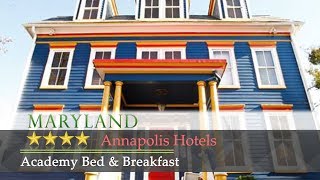 Academy Bed & Breakfast - Annapolis Hotels, Maryland