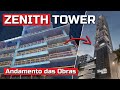 Zenith Tower - Andamento das Obras em Balneário Camboriú