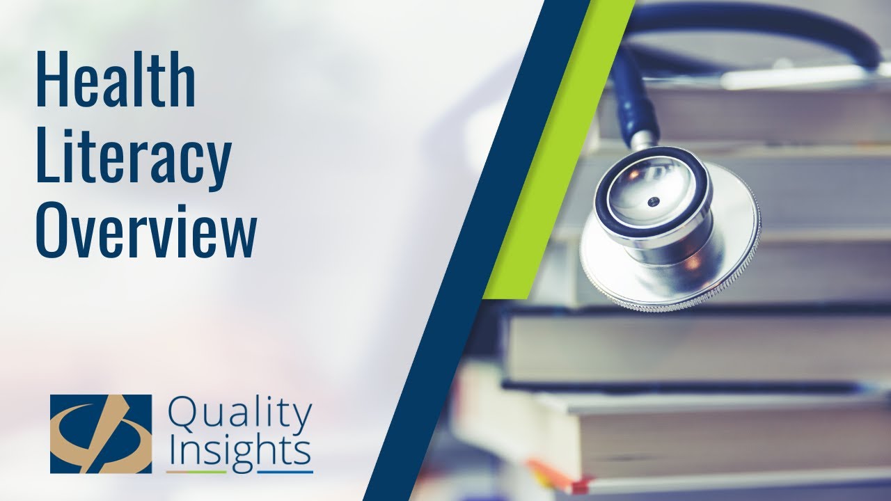 Health Literacy Overview