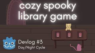 Giving My Cozy Godot Game a Gameplay Loop | Devlog #3