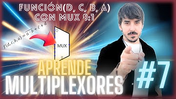 [MUX07]⚡Implementacion de funcion de 4 variables con MUX 8:1