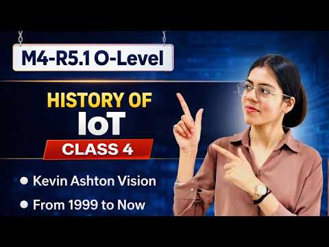 How IoT Was Born? 🤔 | Complete History of Internet of Things | O Level M4-R5.1 Tutorial in Hindi