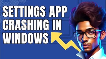 How To Fix Settings App Crashing In Windows