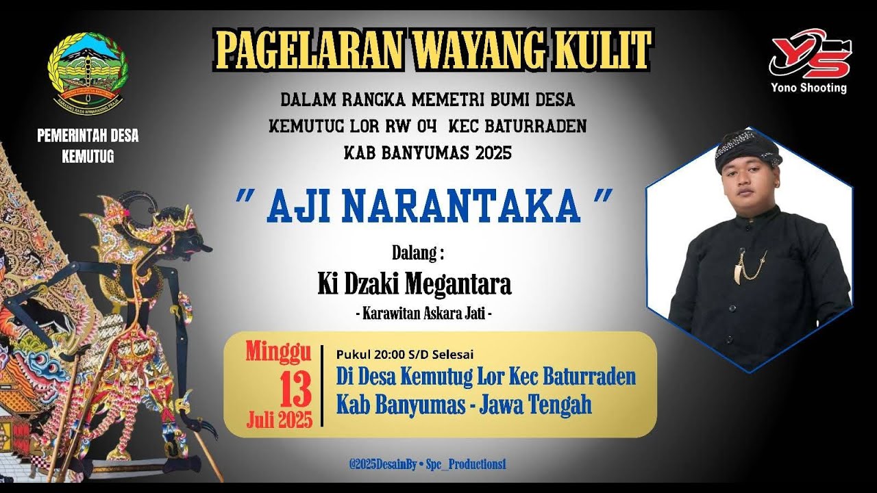 LIVE🔴PAGELARAN WAYANG KULIT  DALANG KI DZAKI MEGANTARA -   Lakon: AJI NARANTAKA -13 JULI 2025