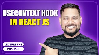 useContext Hook in React JS | React JS Tutorial (full course) - #43
