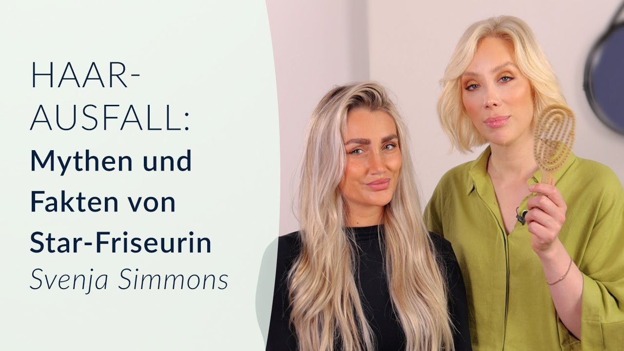 Haarausfall - Mythen und Fakten: Star-Friseurin Svenja Simmons klärt auf! 💇‍♀️✨