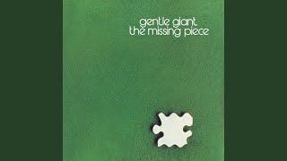 Video thumbnail of "Gentle Giant - Betcha Thought We Couldn't Do It (2012 Remaster)"