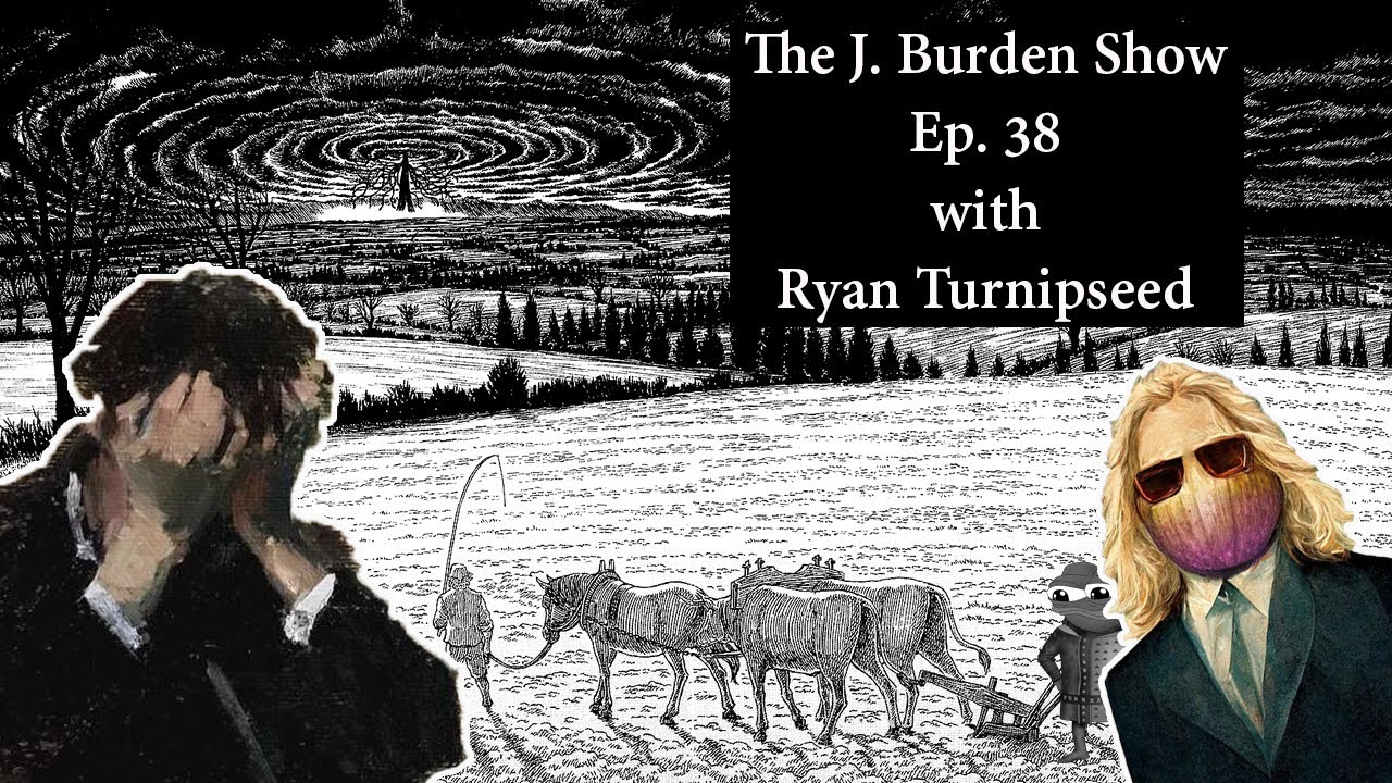 The J. Burden Show Ep 38 Ryan Turnipseed YouTube
