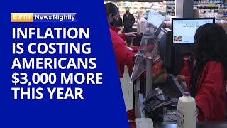 Despite Wage Increases, Inflation is Costing Americans $3,000 More this Year | EWTN News Nightly