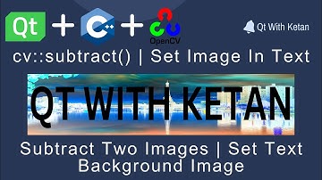 OpenCV C++ | cv::subtract() | Subtract Two Image | Clipping Mask | Subtract Two Image Data