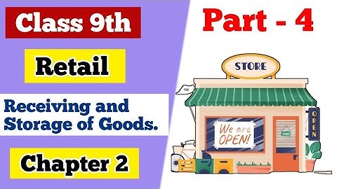 Chapter 2 Retail | Class 9th Retail | Part-4 |#retail #class9 #class9retail