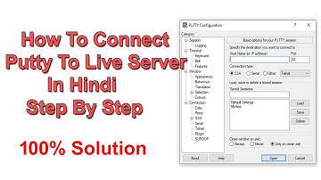 How To Connect Putty To Live Server In Hindi Step By Step | How To Use Putty