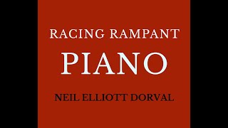 RACING RAMPANT "NEIL ELLIOTT DORVAL" "PIANO" STUDIO VERSION "NEIL DORVAL" "NASCAR" "RACING" "ACTION"