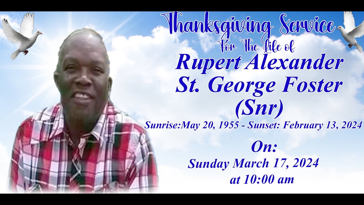 Rupert Alexander St. George Foster (Snr) Funeral Service - YouTube