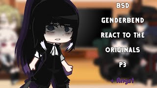 Bsd Genderbends react to the originals and angst|Gacha club|part 3 FINALE