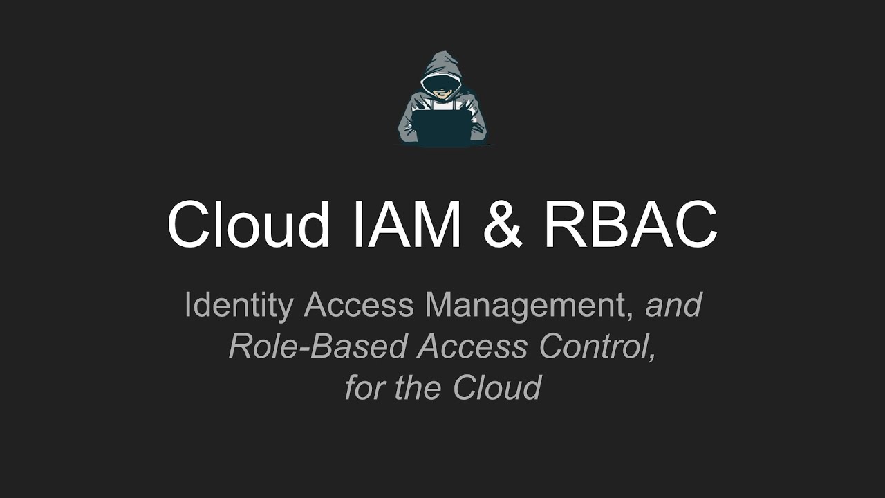 Cloud IAM & RBAC - YouTube