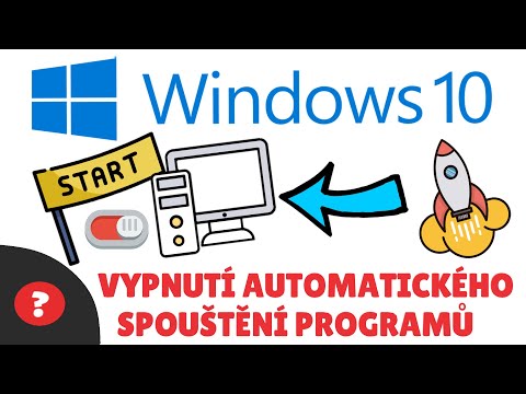 Jak VYPNOUT AUTOMATICKÉ SPOUŠTĚNÍ PROGRAMŮ při ZAPNUTÍ POČÍTAČE | Návod | WIN 10 / PC