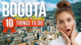 TOP 10 Things to do in Bogota, Columbia 2024!