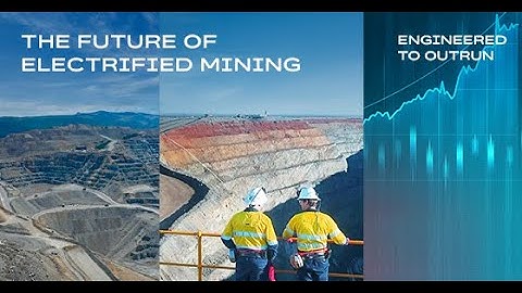 Building the All-Electric Mine – For Your World, and Mine | ABB eMine™