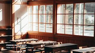 Itomori High School (Your Name. OST) - Radwimps